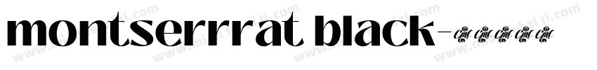 montserrrat black字体转换